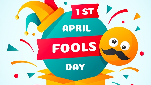 April Fools: પહેલાં પહેલી એપ્રિલે મજાક કરતા અકારણ, હવે રોજેરોજ….